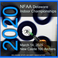 POSTPONED UNTIL FALL!!!!!!!!    2020 NFAA Delaware State Indoor Archery Championship
